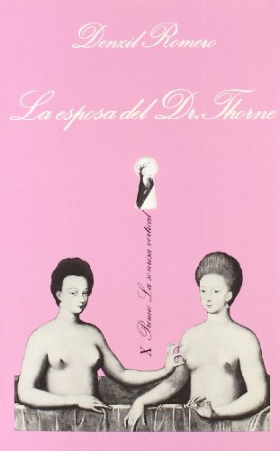 Stock image for La esposa del Dr. Thorne for sale by NOMBELA LIBROS USADOS