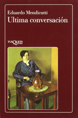 Stock image for Ultima conversacin for sale by HISPANO ALEMANA Libros, lengua y cultura