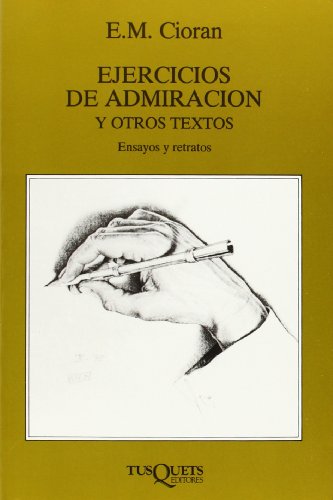 Ejercicios de admiraci«n y otros textos