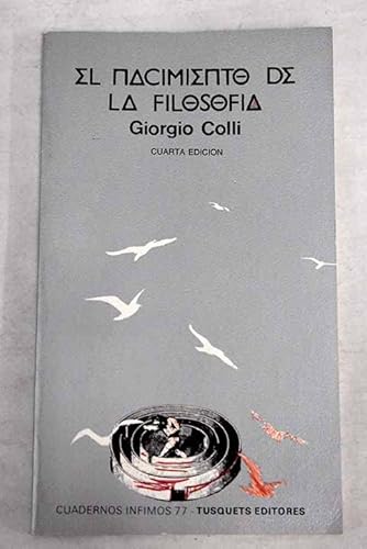 Imagen de archivo de El nacimiento de la filosofa (Cuadernos Infimos) a la venta por Librera Santo Domingo