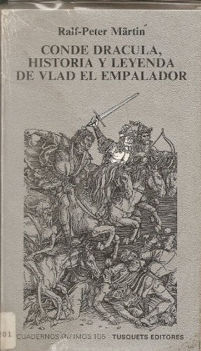 9788472236059: Drcula: Vlad Tepes, el Empalador y sus antepasados (Cuadernos Infimos)
