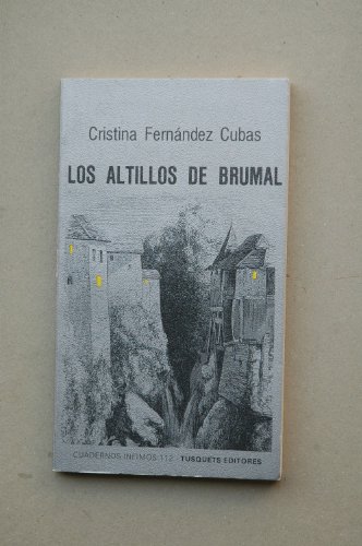 Stock image for Los Altillos De Brumal (Cuadernos i?nfimos) for sale by Iridium_Books