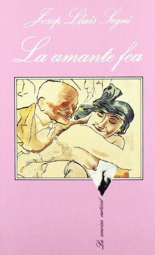 Stock image for LA AMANTE FEA for sale by KALAMO LIBROS, S.L.