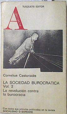 Stock image for Sociedad Burocratica - Revolucion, La (Spanish Edition) for sale by Iridium_Books