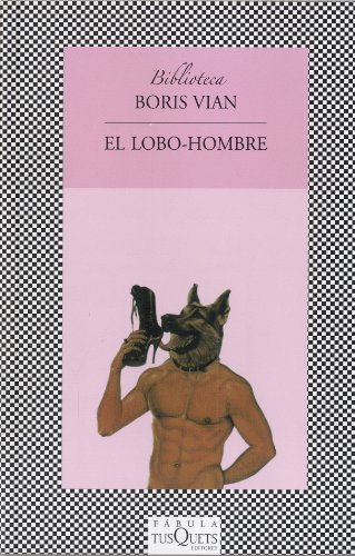 Beispielbild fr El lobo-hombre (Fabula) (Spanish Edition) zum Verkauf von HPB Inc.