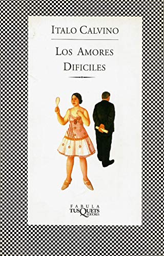 9788472237452: Los amores difciles (Fbula)