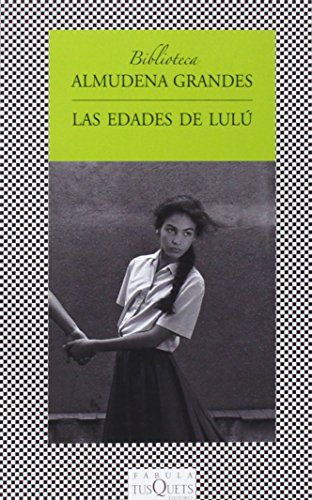 Stock image for Las Edades de Lulu (Fabula) for sale by The Maryland Book Bank
