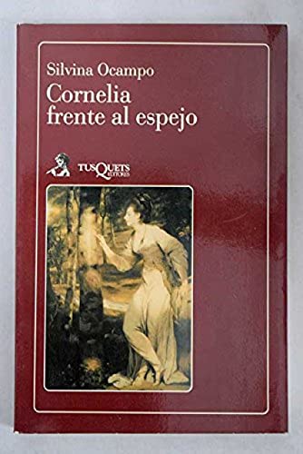 Imagen de archivo de Cornelia Frente Al Espejo (Spanish Edition) a la venta por ThriftBooks-Atlanta