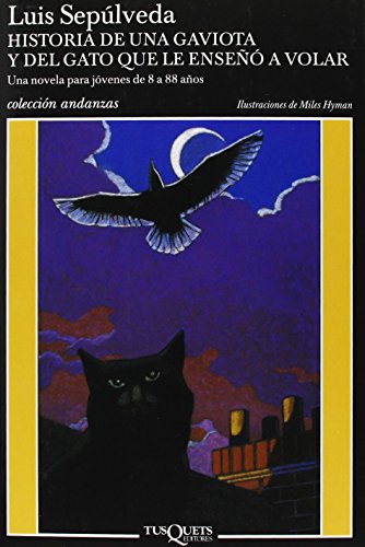 Stock image for Historia de una gaviota y del gato que le enseno a volar (Coleccion Andanzas) (Spanish Edition) for sale by Wonder Book