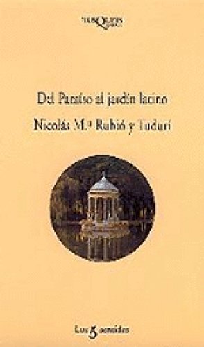 Imagen de archivo de DEL PARASO AL JARDN LATINO a la venta por KALAMO LIBROS, S.L.