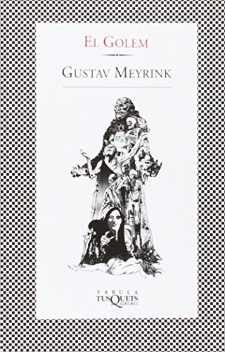 El Golem (Fbula) (Spanish Edition) (9788472238343) by Meyrink, Gustav