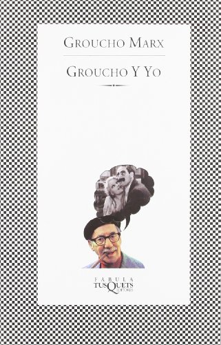 9788472238756: Groucho y yo (Spanish Edition)