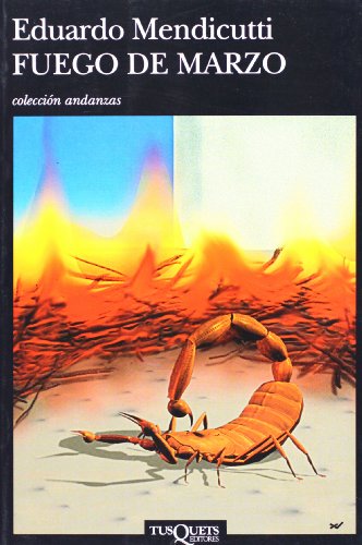 Fuego de marzo (Andanzas) (Spanish Edition) (9788472239203) by Mendicutti, Eduardo
