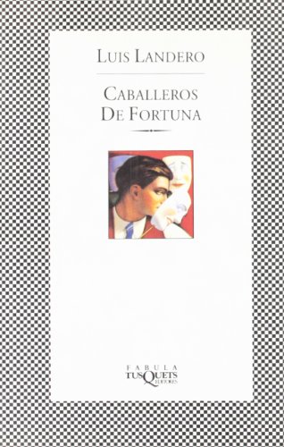 Stock image for Caballeros de fortuna (Fabula) (Spanish Edition) for sale by More Than Words