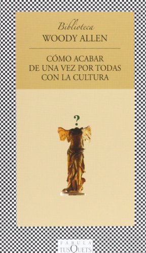 9788472239555: Como Acabar De Una Vez Por Todas Con La Cultura / Getting Even (Spanish Edition)