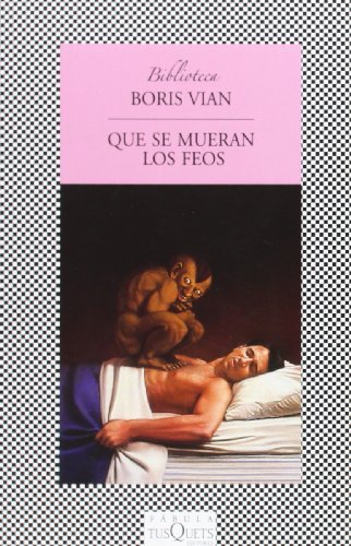 Imagen de archivo de Que se mueran los feos (Fabula) (Spanish Edition) a la venta por Books From California