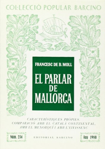 9788472265431: El parlar de Mallorca (Collecció popular Barcino) (Catalan Edition)