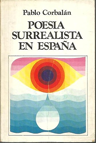 Beispielbild fr POESIA SURREALISTA EN ESPAA zum Verkauf von Librera Gonzalez Sabio