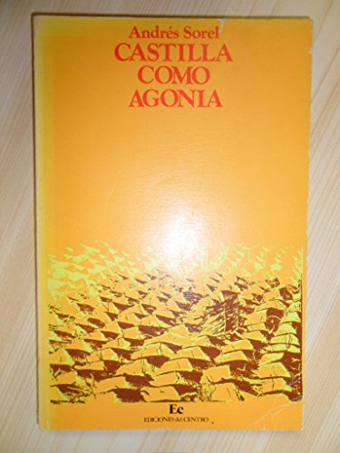 Beispielbild fr Castilla como Agonia zum Verkauf von Librera Gonzalez Sabio
