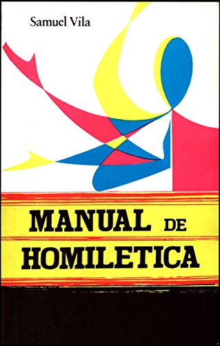 Stock image for Manual De Homil?tica (Spanish Edition) for sale by SecondSale