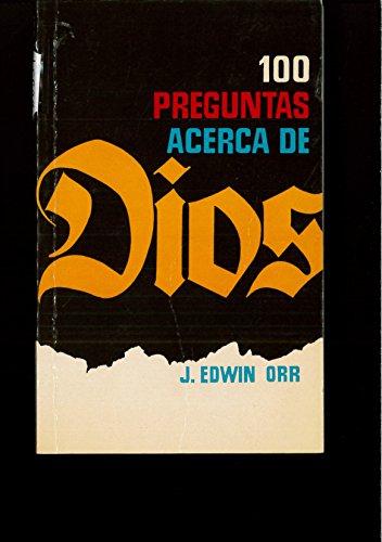 9788472281431: Cien preguntas acerca de dios