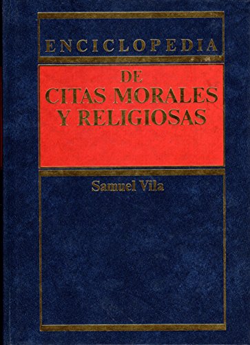 9788472282513: Enciclopedia de citas Morales y religiosas