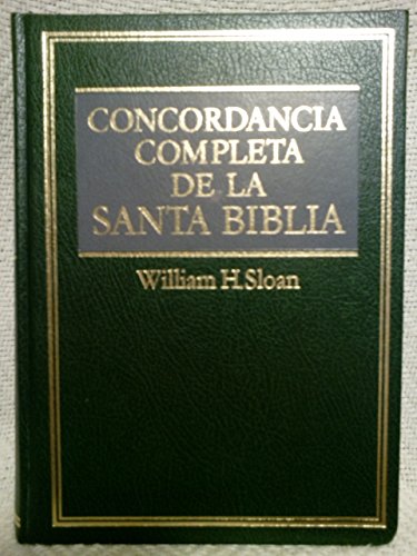 Beispielbild fr CONCORDANCIA COMPLETA DE LA SANTA BIBLIA zum Verkauf von Librightbooks