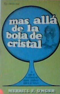 Imagen de archivo de libro de merrill f unger mas alla de la bola de cristal a la venta por LibreriaElcosteo