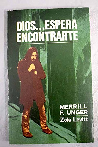 Dios espera encontrarte - Unger, Merrill Frederick