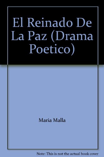 Imagen de archivo de El Reinado De La Paz (Drama Poetico) a la venta por Iridium_Books