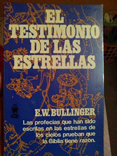 Stock image for EL TESTIMONIO DE LAS ESTRELLAS for sale by Zilis Select Books