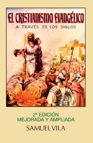 Stock image for Cristianismo Evanglico A Travs De Los Siglos (Spanish Edition) for sale by Revaluation Books