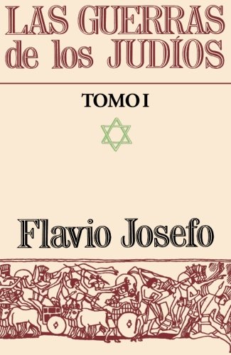 9788472287532: Las Guerras De Los Judios/ Jewish Wars: 1