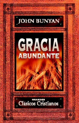 Imagen de archivo de Gracia abundante (Spanish Edition) a la venta por ThriftBooks-Dallas