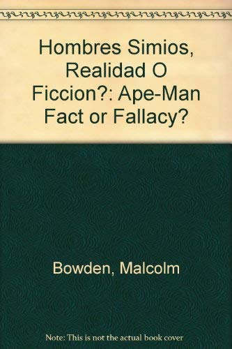 Imagen de archivo de Hombres Simios, Realidad O Ficcion?: Ape-Man Fact or Fallacy? a la venta por Iridium_Books