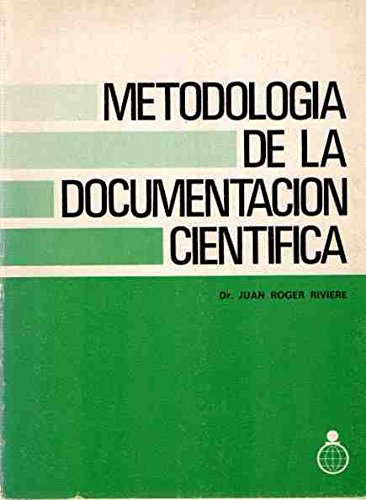 Imagen de archivo de Metodologa de la documentacin cientfica a la venta por LibroUsado GRAN VA