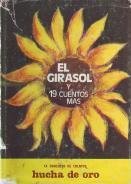 9788472311893: El girasol y 19 cuentos ms (concurso Hucha de Oro 1975)