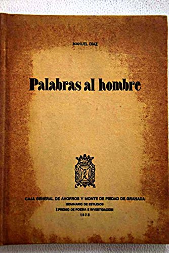 Beispielbild fr Palabras al hombre. zum Verkauf von Librera PRAGA