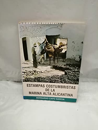 9788472314252: Estampas costumbristas de la Marina Alta alicantina (Publicaciones de la Caja de Ahorros Provincial de Alicante)