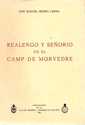 Beispielbild fr REALENGO Y SEORO EN EL CAMP DE MORVEDRE zum Verkauf von Mercado de Libros usados de Benimaclet
