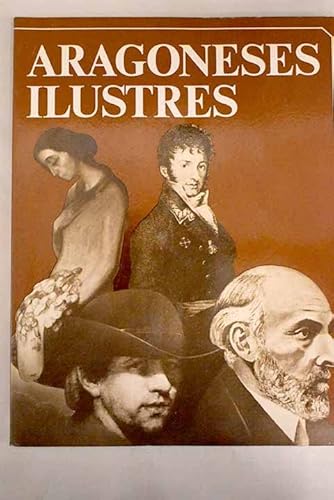 Stock image for Aragoneses Ilustres for sale by Hamelyn