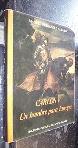 9788472321236: Carlos V: Un hombre para Europa (Spanish Edition)