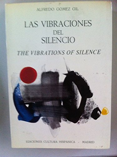 Stock image for Las vibraciones del silencio (Spanish Edition) for sale by Iridium_Books