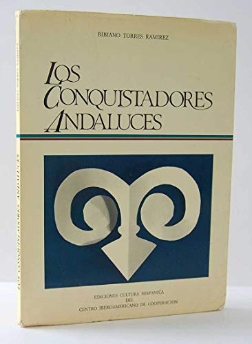 Imagen de archivo de Los conquistadores andaluces (Spanish Edition) a la venta por Iridium_Books