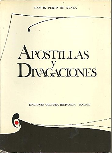 Stock image for Apostillas y Divagaciones. for sale by Zubal-Books, Since 1961