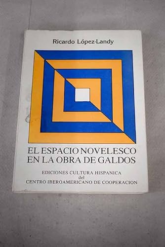 Beispielbild fr El espacio novelesco en la obra de Galdo s (Spanish Edition) zum Verkauf von ThriftBooks-Dallas