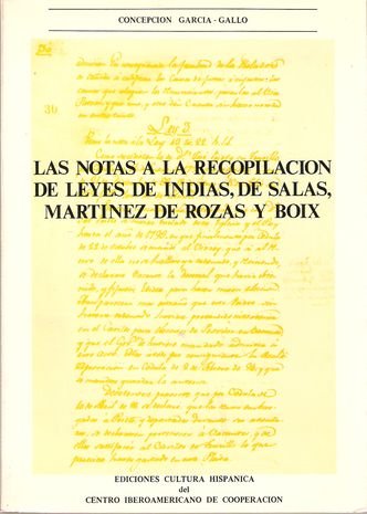 Imagen de archivo de Las notas a la Recopilacio?n de leyes de Indias, de Salas, Marti?nez de Rozas y Boix: Estudio, edicio?n e indices (Spanish Edition) a la venta por Iridium_Books