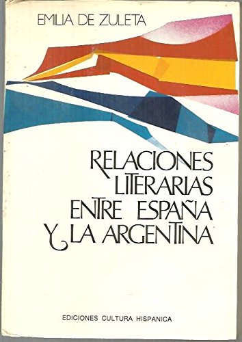 9788472323087: RELACIONES LITERARIAS ENTRE ESPAÑA Y LA ARGENTINA.