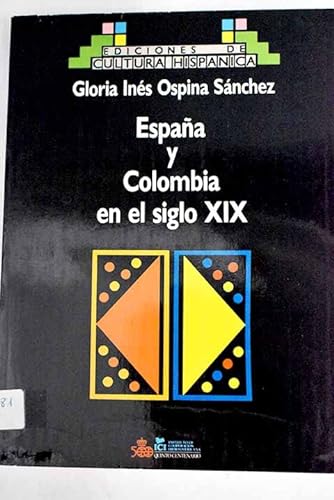 Beispielbild fr Espaa y Colombia en el s. XIX zum Verkauf von Librera Prez Galds