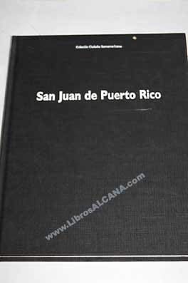 Imagen de archivo de SAN JUAN DE PUERTO RICO a la venta por Librairie La MASSENIE  MONTOLIEU